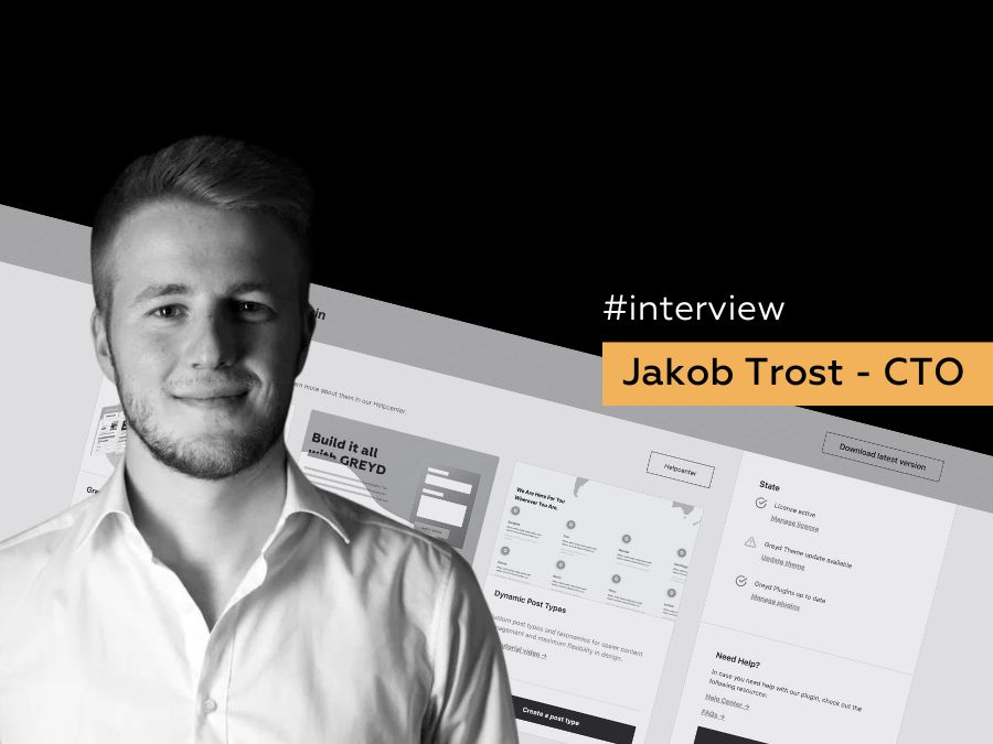 Black and white portrait of a young man with blond hair and a trimmed beard. In the background is a black and white screenshot of the Greyd Dashboard. Caption on orange banner: Jakob Trost, CTO.