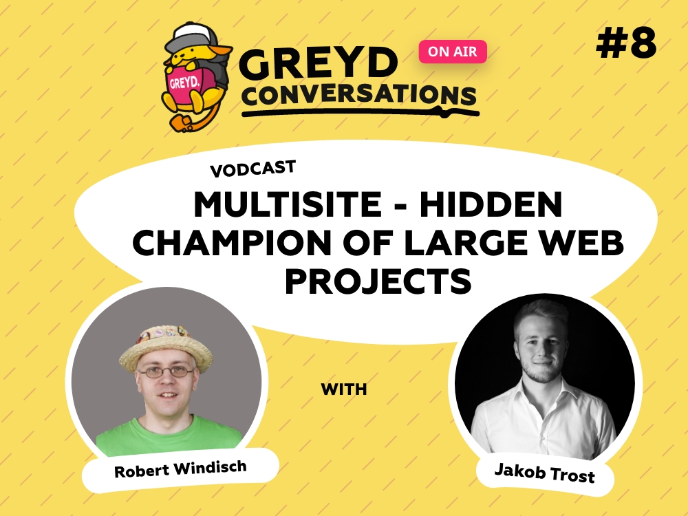 Greyd Conversations #8: Multisites